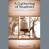 Download or print Pamela Stewart & John Purifoy A Gathering Of Shadows Sheet Music Printable PDF -page score for Sacred / arranged SATB Choir SKU: 510700.
