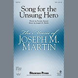 Download or print Pamela Stewart & Joseph M. Martin Song For The Unsung Hero Sheet Music Printable PDF -page score for American / arranged TTBB Choir SKU: 441479.
