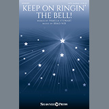 Download or print Pamela Stewart and Brad Nix Keep On Ringin' The Bell! Sheet Music Printable PDF -page score for Christmas / arranged SATB Choir SKU: 450330.