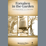 Download or print Pamela Stewart and John Purifoy Forsaken In The Garden Sheet Music Printable PDF -page score for Sacred / arranged SATB Choir SKU: 472885.