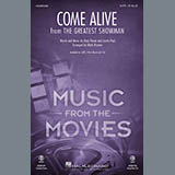 Download or print Pasek & Paul Come Alive (from The Greatest Showman) (arr. Mark Brymer) Sheet Music Printable PDF -page score for Film/TV / arranged SSA Choir SKU: 403185.
