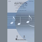 Download or print Roger Emerson From Now On Sheet Music Printable PDF -page score for Musicals / arranged SAB SKU: 251047.