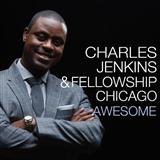 Download or print Pastor Charles Jenkins & Fellowship Chicago Awesome Sheet Music Printable PDF -page score for Religious / arranged Melody Line, Lyrics & Chords SKU: 178818.