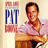 Download or print Pat Boone April Love Sheet Music Printable PDF -page score for Easy Listening / arranged Easy Piano SKU: 119796.