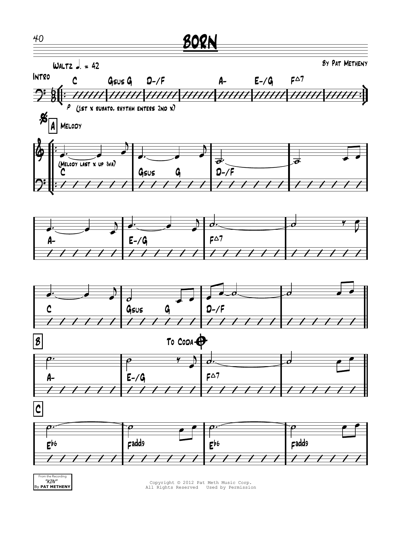 Download Pat Metheny Born Sheet Music and learn how to play Real Book – Melody & Chords PDF digital score in minutes