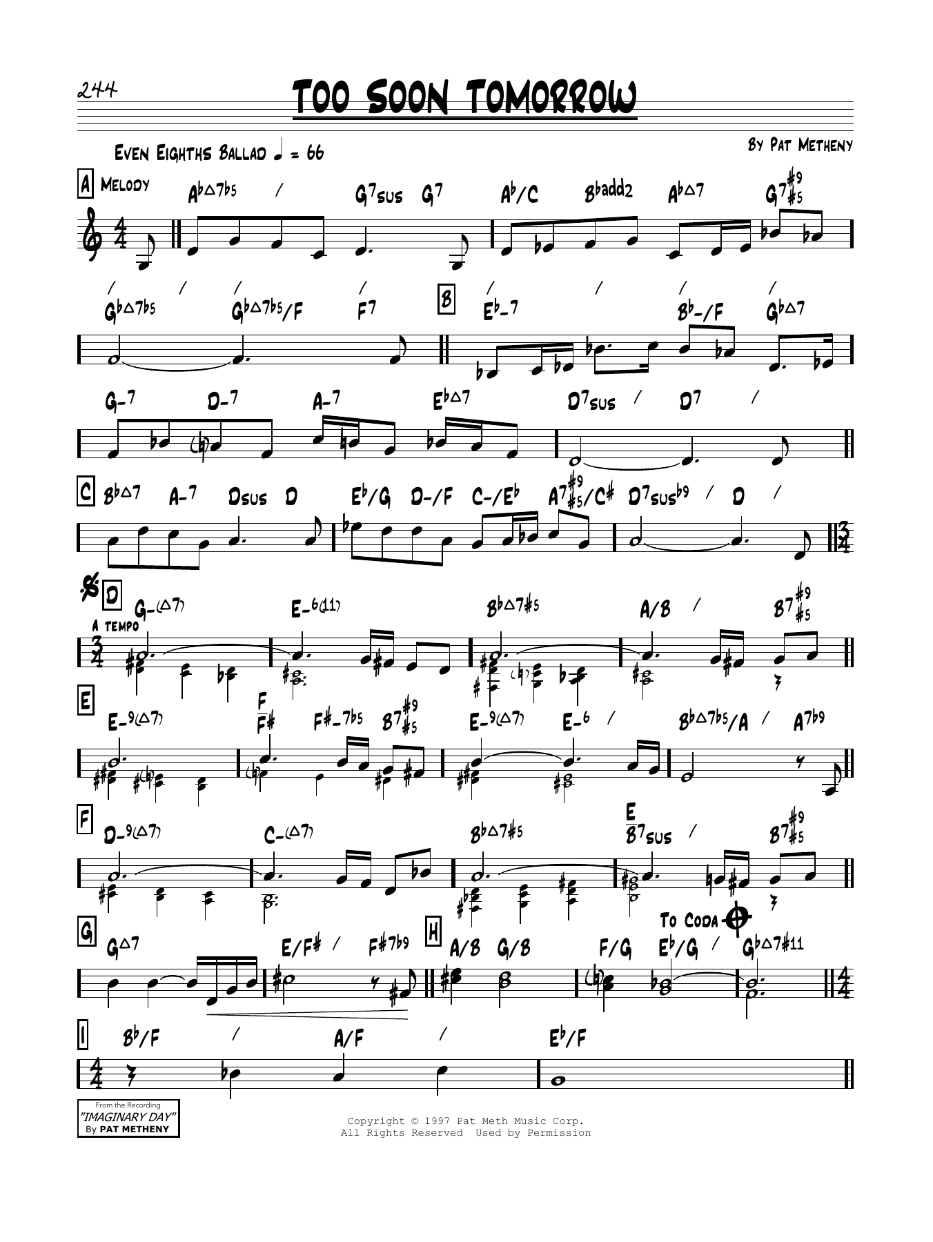 Download Pat Metheny Too Soon Tomorrow Sheet Music and learn how to play Real Book – Melody & Chords PDF digital score in minutes