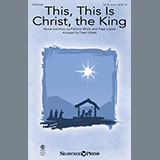 Download or print Patricia Mock and Faye Lopez This, This Is Christ The King (arr. Faye Lopez) Sheet Music Printable PDF -page score for Christmas / arranged SATB Choir SKU: 449539.