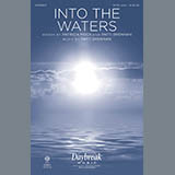 Download or print Patricia Mock and Patti Drennan Into The Waters Sheet Music Printable PDF -page score for Sacred / arranged SATB Choir SKU: 426968.