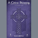 Download or print Patricia Thompson A Celtic Blessing (arr. Joseph M. Martin) Sheet Music Printable PDF -page score for Celtic / arranged SATB Choir SKU: 410463.