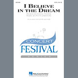 Download or print Patti Drennan I Believe In The Dream Sheet Music Printable PDF -page score for Inspirational / arranged SATB Choir SKU: 296725.