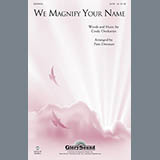 Download or print Cindy Ovokaitys We Magnify Your Name (arr. Patti Drennan) Sheet Music Printable PDF -page score for Concert / arranged SATB SKU: 97141.