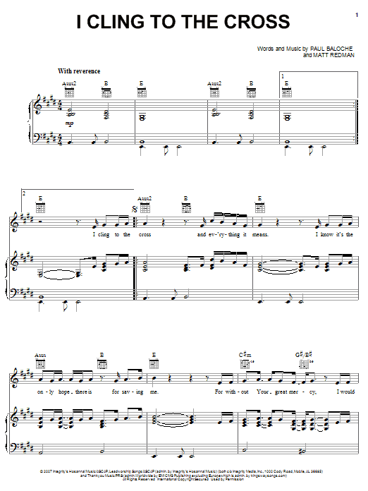 Download Paul Baloche I Cling To The Cross Sheet Music and learn how to play Piano, Vocal & Guitar (Right-Hand Melody) PDF digital score in minutes