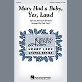 Download or print African-American Spiritual Mary Had A Baby, Yes, Lawd (arr. Paul Carey) Sheet Music Printable PDF -page score for Religious / arranged SATB SKU: 158235.