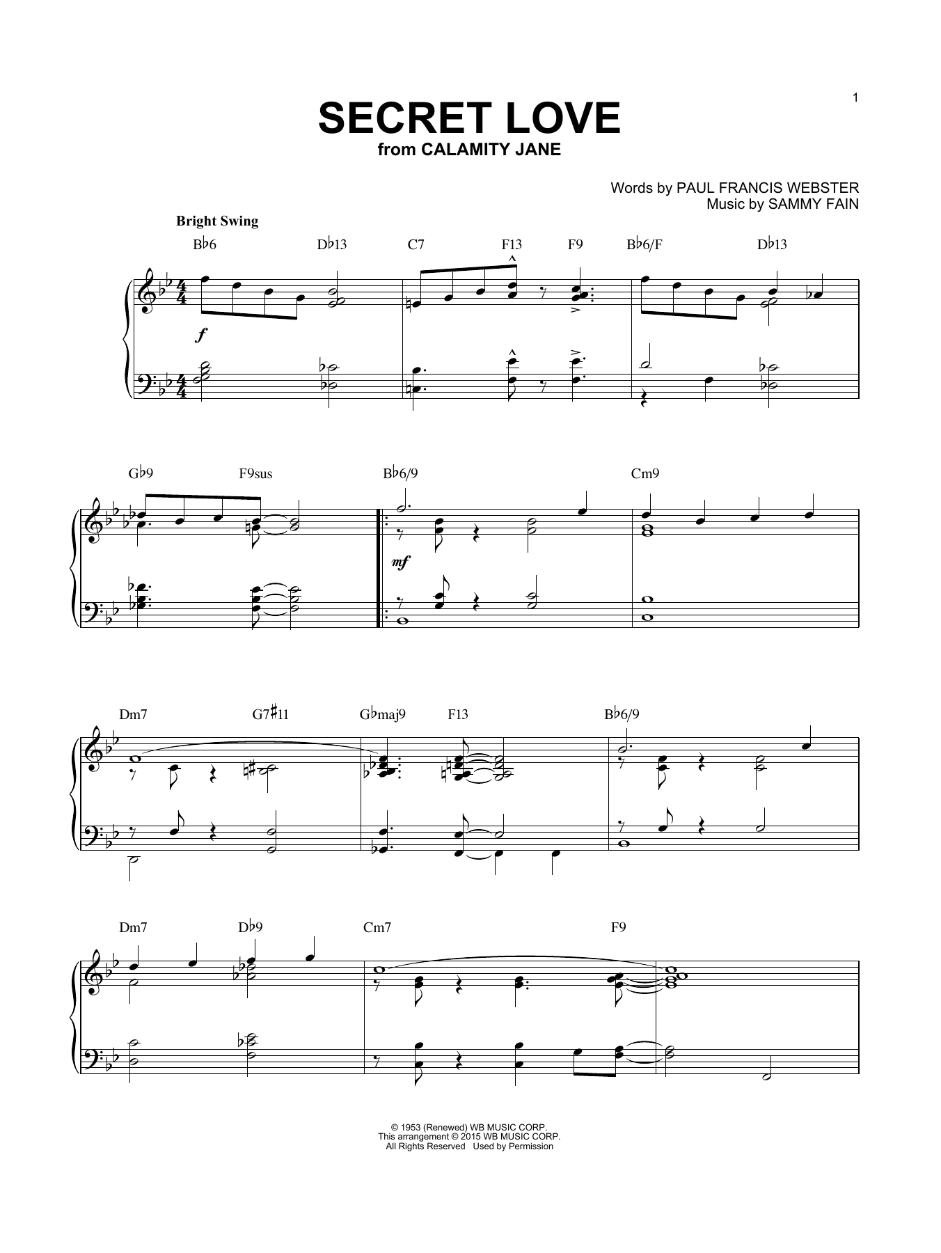 Download Paul Francis Webster Secret Love Sheet Music and learn how to play Piano PDF digital score in minutes