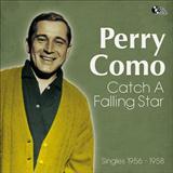 Download or print Perry Como Catch A Falling Star Sheet Music Printable PDF -page score for Pop / arranged Piano, Vocal & Guitar (Right-Hand Melody) SKU: 37399.