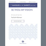 Download or print Paul John Robinson Be Thou My Vision Sheet Music Printable PDF -page score for Sacred / arranged Choir SKU: 1544222.