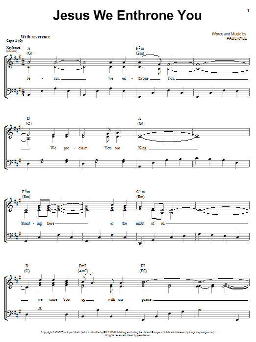 Download Paul Kyle Jesus We Enthrone You Sheet Music and learn how to play Piano, Vocal & Guitar (Right-Hand Melody) PDF digital score in minutes