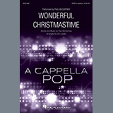 Download or print Paul McCartney Wonderful Christmastime (arr. Ed Lojeski) Sheet Music Printable PDF -page score for Christmas / arranged SATB Choir SKU: 449521.