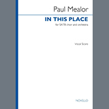 Download or print Paul Mealor In This Place Sheet Music Printable PDF -page score for Chamber / arranged SATB Choir SKU: 1624557.