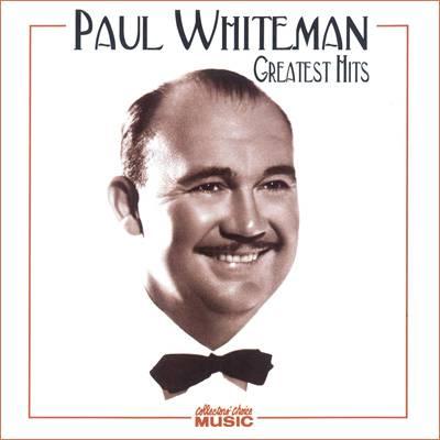 Paul Whiteman & His Orchestra album picture
