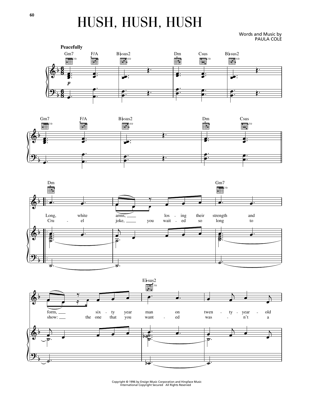 Download Paula Cole Hush, Hush, Hush Sheet Music and learn how to play Piano, Vocal & Guitar Chords (Right-Hand Melody) PDF digital score in minutes