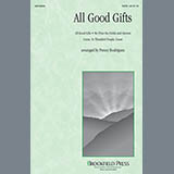 Download or print Penny Rodriguez All Good Gifts (Medley) Sheet Music Printable PDF -page score for Concert / arranged SATB SKU: 97759.