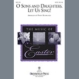 Download or print Penny Rodriguez O Sons And Daughters, Let Us Sing! Sheet Music Printable PDF -page score for Romantic / arranged SATB Choir SKU: 295576.