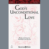 Download or print Pepper Choplin God's Unconditional Love Sheet Music Printable PDF -page score for Hymn / arranged SATB SKU: 153963.
