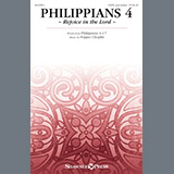 Download or print Pepper Choplin Philippians 4 (Rejoice In The Lord) Sheet Music Printable PDF -page score for Sacred / arranged SATB Choir SKU: 1243391.