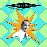 Download or print Perez Prado And His Orchestra Mambo #5 Sheet Music Printable PDF -page score for Jazz / arranged Easy Piano SKU: 19745.