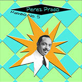 Download or print Perez Prado And His Orchestra Mambo #5 Sheet Music Printable PDF -page score for Jazz / arranged Real Book - Melody & Chords - C Instruments SKU: 60800.
