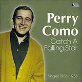 Download or print Perry Como Catch A Falling Star Sheet Music Printable PDF -page score for Folk / arranged Melody Line, Lyrics & Chords SKU: 182145.