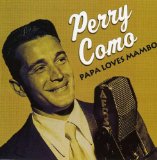 Download or print Perry Como Papa Loves Mambo Sheet Music Printable PDF -page score for Pop / arranged Piano, Vocal & Guitar (Right-Hand Melody) SKU: 36250.