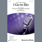 Download or print Ryan O'Connell I Go To Rio Sheet Music Printable PDF -page score for Pop / arranged SATB SKU: 154361.