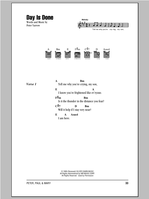 Download Peter, Paul & Mary Day Is Done Sheet Music and learn how to play Lyrics & Chords PDF digital score in minutes