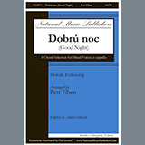 Download or print Petr Eben Dobru Noc (Good Night) Sheet Music Printable PDF -page score for Concert / arranged SATB Choir SKU: 459726.