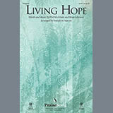 Download or print Phil Wickham Living Hope (arr. Joseph M. Martin) Sheet Music Printable PDF -page score for Christian / arranged SATB Choir SKU: 415834.