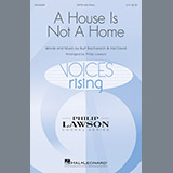 Download or print Philip Lawson A House Is Not A Home Sheet Music Printable PDF -page score for Folk / arranged SATB SKU: 198410.