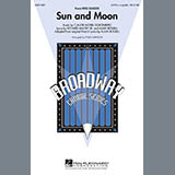 Download or print Philip Lawson Sun And Moon Sheet Music Printable PDF -page score for Broadway / arranged SATB Choir SKU: 64465.