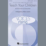 Download or print Philip Lawson Teach Your Children Sheet Music Printable PDF -page score for Concert / arranged SATB SKU: 95862.