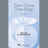Download or print Philip Lawson There Came Three Kings Sheet Music Printable PDF -page score for Concert / arranged SATB SKU: 199170.