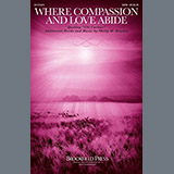 Download or print Philip M. Hayden Where Compassion And Love Abide (Ubi Caritas) Sheet Music Printable PDF -page score for Sacred / arranged SATB Choir SKU: 1243398.