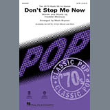 Download or print Mark Brymer Don't Stop Me Now Sheet Music Printable PDF -page score for Rock / arranged SATB SKU: 251648.