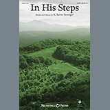 Download or print R. Kevin Boesiger In His Steps Sheet Music Printable PDF -page score for Sacred / arranged SATB SKU: 186176.