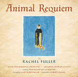Download or print Rachel Fuller Animal Requiem Sheet Music Printable PDF -page score for Concert / arranged SATB Choir SKU: 518851.