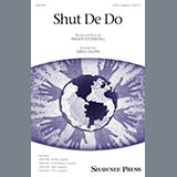 Download or print Greg Gilpin Shut de Do Sheet Music Printable PDF -page score for Concert / arranged SATB SKU: 176071.