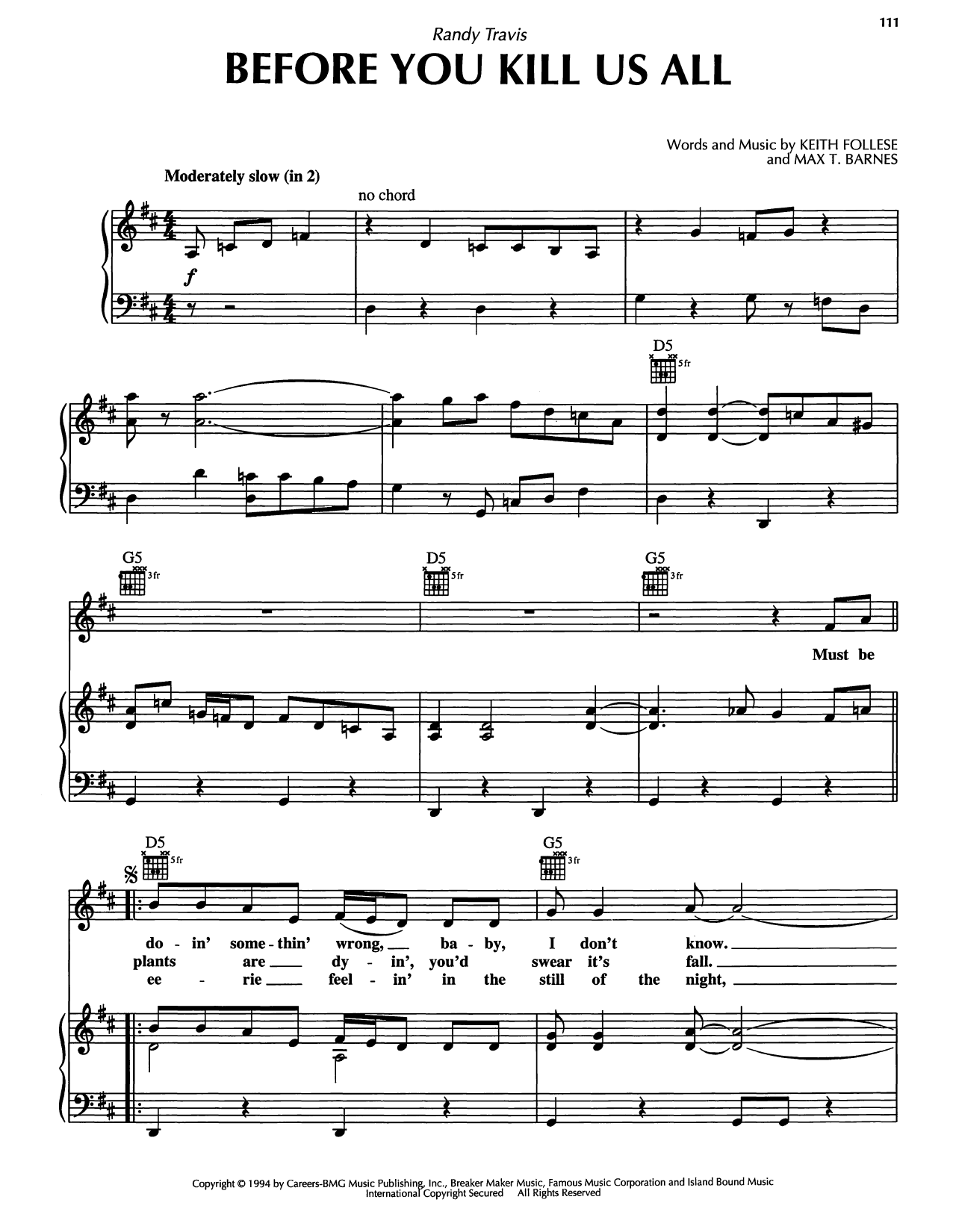 Download Randy Travis Before You Kill Us All Sheet Music and learn how to play Piano, Vocal & Guitar Chords (Right-Hand Melody) PDF digital score in minutes