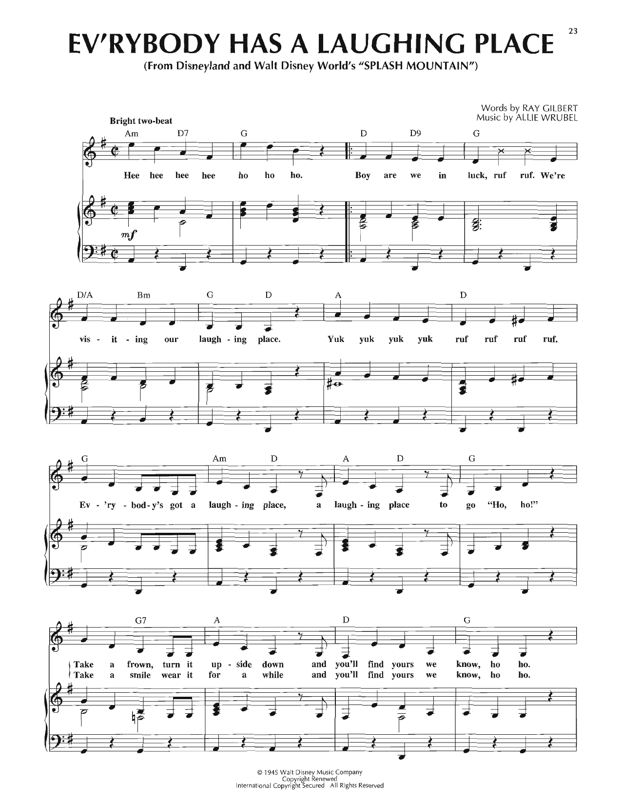 Download Ray Gilbert Ev'rybody Has A Laughing Place Sheet Music and learn how to play Piano, Vocal & Guitar Chords (Right-Hand Melody) PDF digital score in minutes