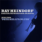 Download or print Ray Heindorf Pete Kelly's Blues Sheet Music Printable PDF -page score for Blues / arranged Piano, Vocal & Guitar (Right-Hand Melody) SKU: 95814.