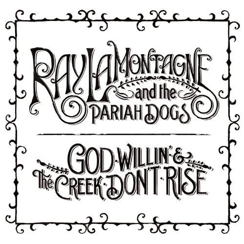 Ray LaMontagne and The Pariah Dogs album picture